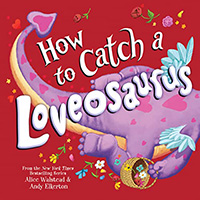 How to Catch a Loveosaursus book cover
