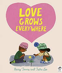 Love Grows everywhere book cover